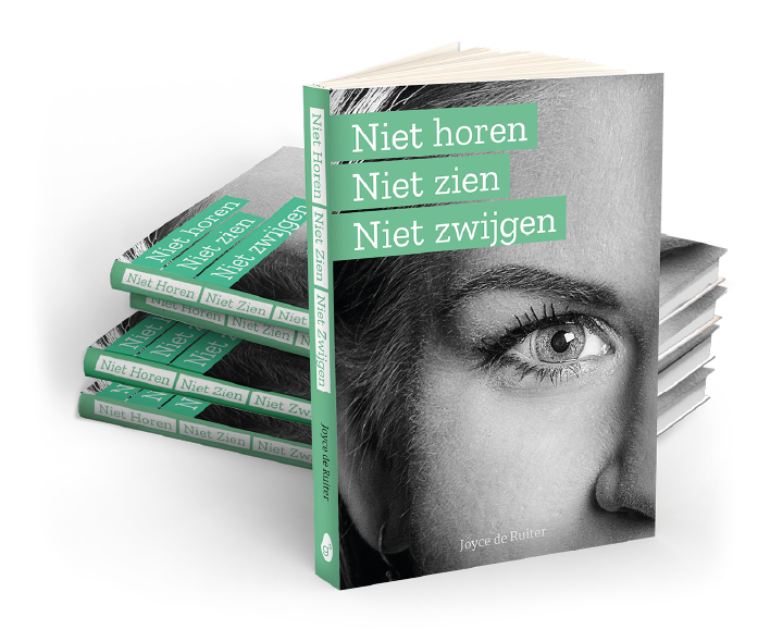 joyce de ruiter niet horen niet zien niet zwijgen boek